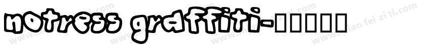 notress graffiti字体转换